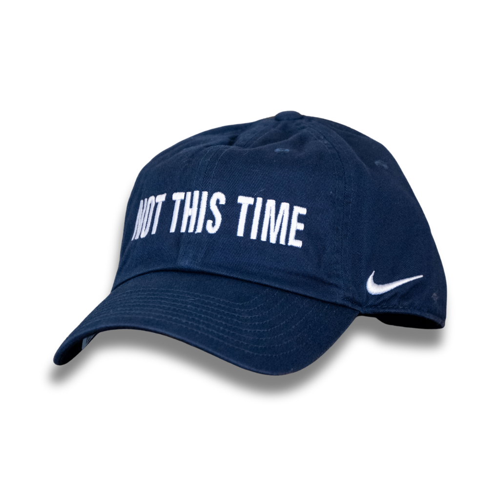 Not This Time Nike Hat